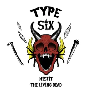 Type Six veröffentlicht neue Single „Misfit (The Living Dead)“